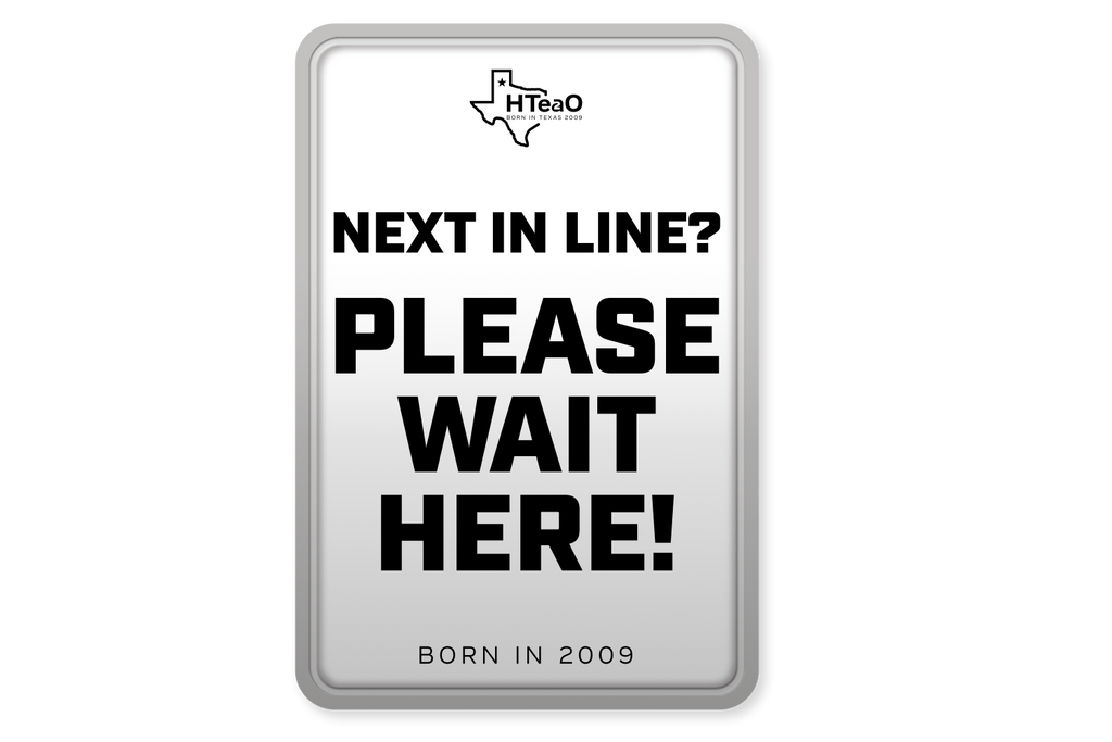 Next In Line Waiting Signs