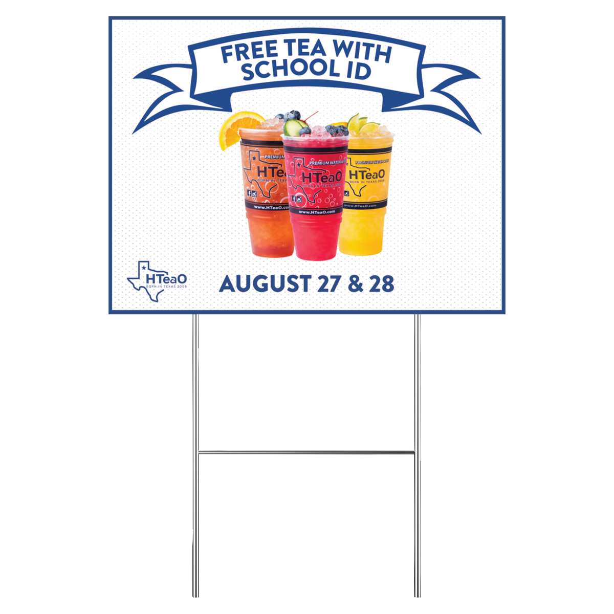 Free Tea with School ID Yard Sign – HTeaO